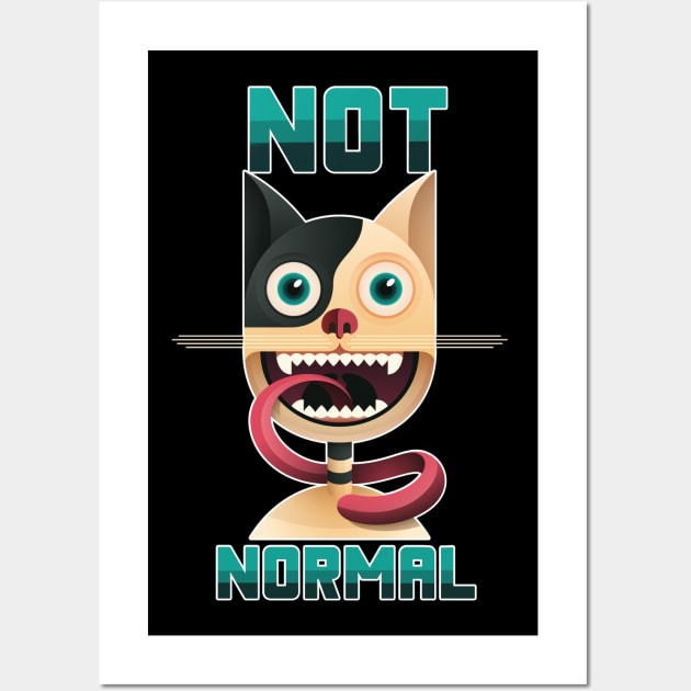 Not Normal Wall Art by LittleBunnySunshine